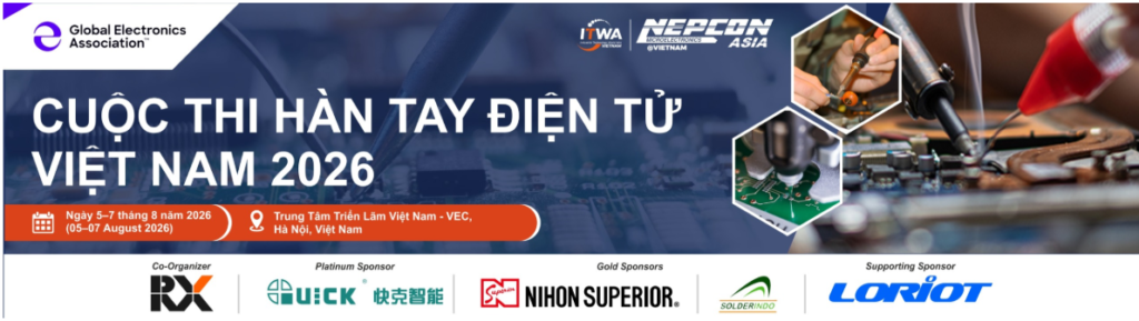 Cuộc thi Hàn tay Điện tử Việt Nam 2026 tại NEPCON ASIA @ Vietnam